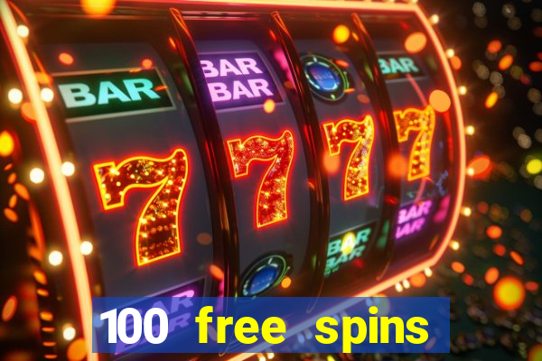 100 free spins casino bonus