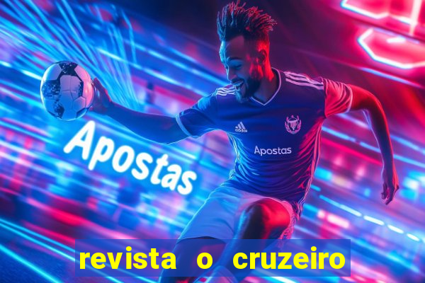 revista o cruzeiro acervo digital