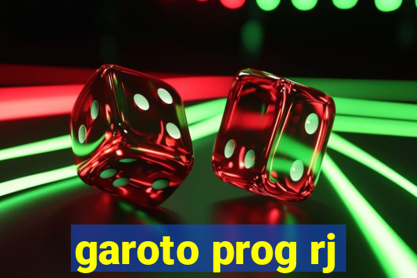 garoto prog rj