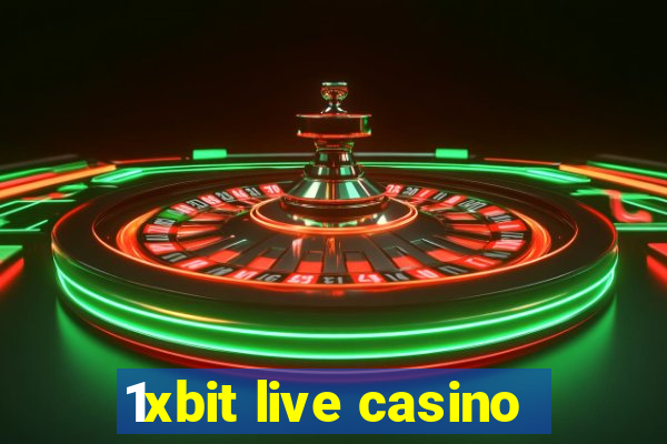 1xbit live casino