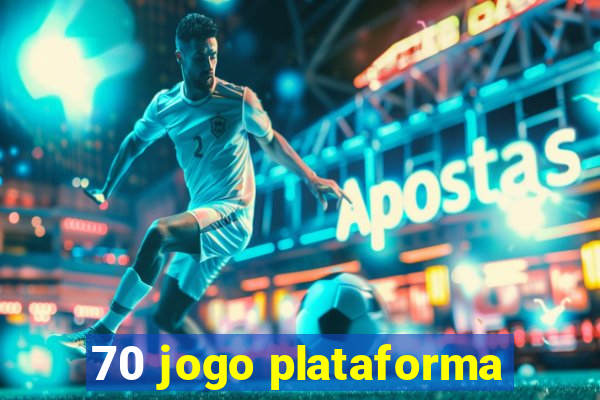 70 jogo plataforma