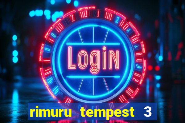 rimuru tempest 3 temporada dublado