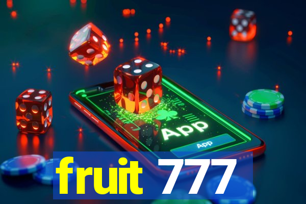 fruit 777