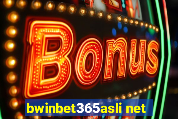 bwinbet365asli net