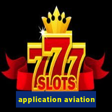 application aviation