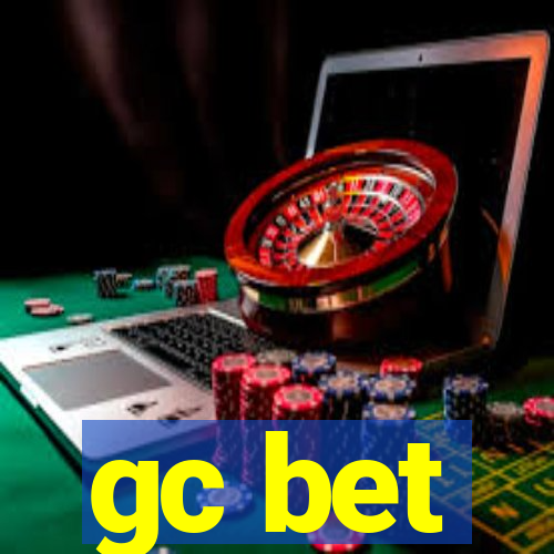 gc bet