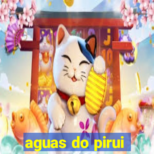 aguas do pirui