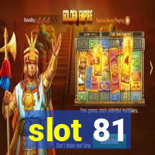 slot 81