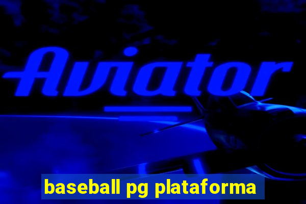 baseball pg plataforma