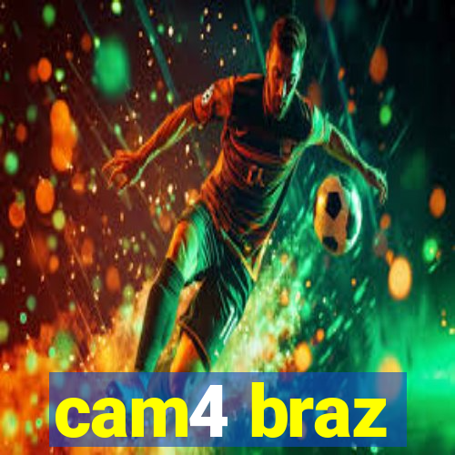 cam4 braz