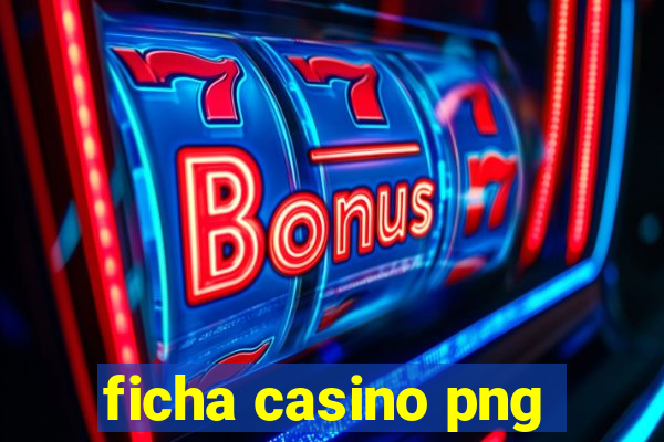 ficha casino png