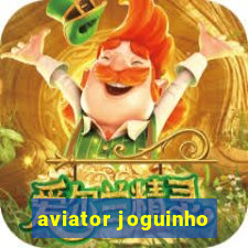 aviator joguinho