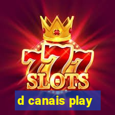 d canais play