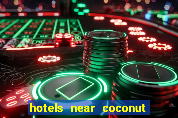 hotels near coconut creek casino