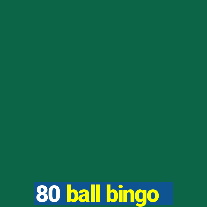 80 ball bingo