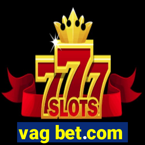 vag bet.com