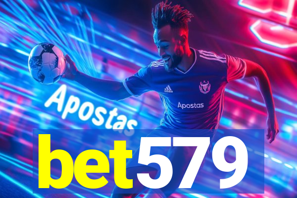 bet579