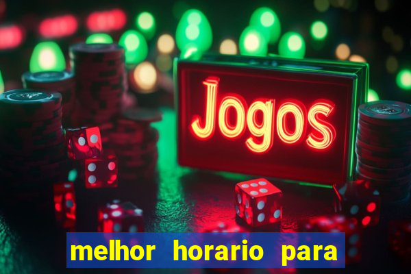 melhor horario para jogar money coming