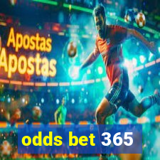 odds bet 365