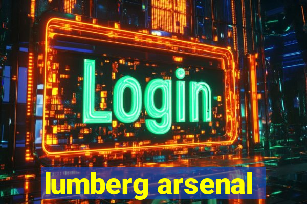 lumberg arsenal