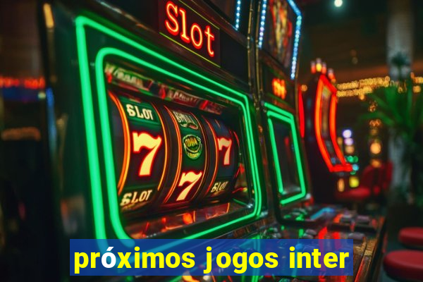 próximos jogos inter