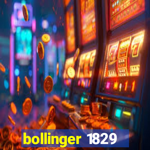 bollinger 1829