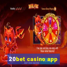 20bet casino app