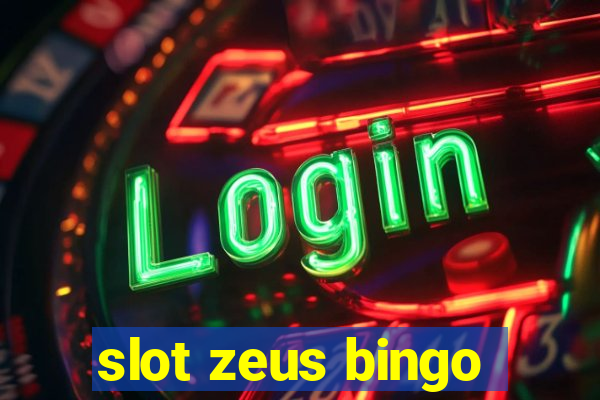 slot zeus bingo