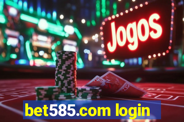 bet585.com login