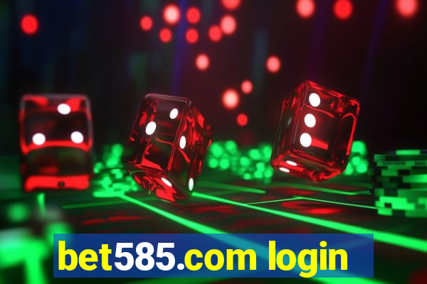 bet585.com login