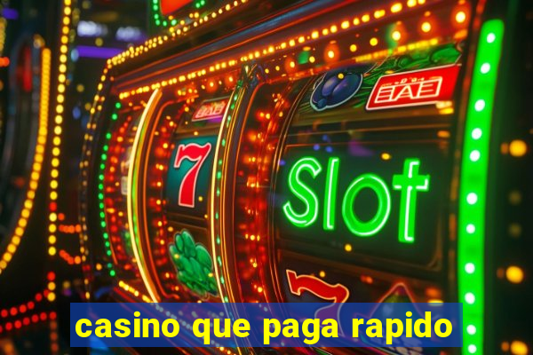 casino que paga rapido