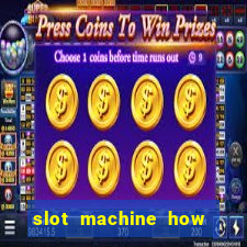 slot machine how to win