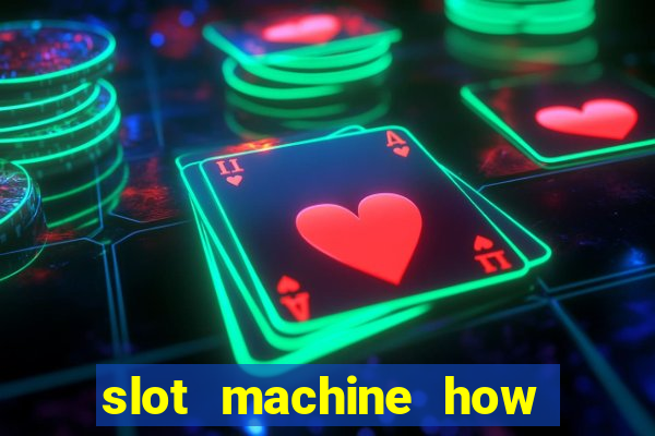 slot machine how to win