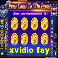 xvidio fay