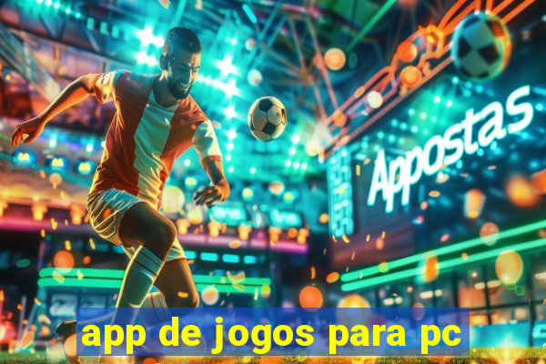 app de jogos para pc