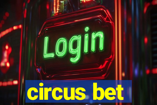 circus bet