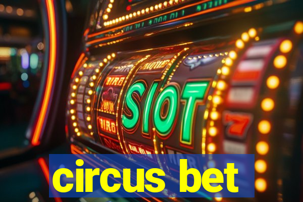 circus bet