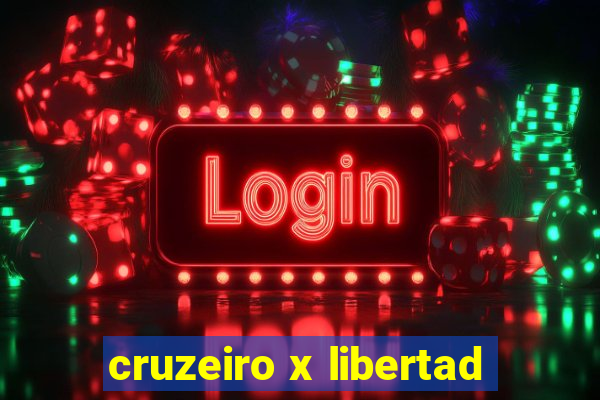 cruzeiro x libertad