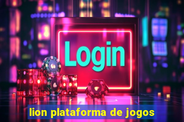 lion plataforma de jogos