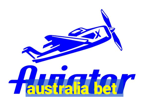 australia bet