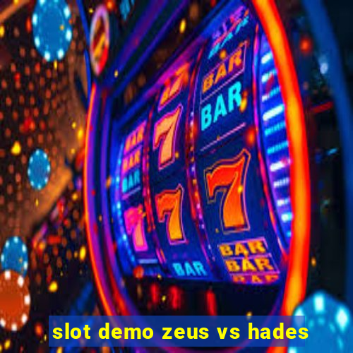 slot demo zeus vs hades