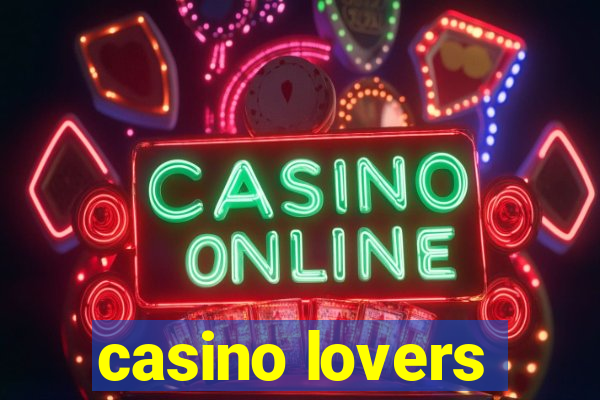 casino lovers