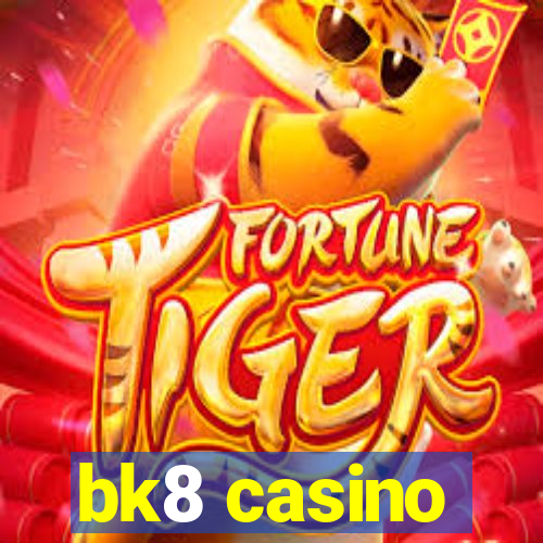 bk8 casino