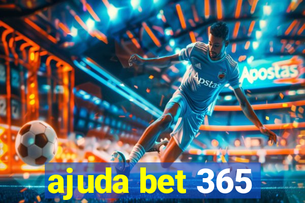 ajuda bet 365