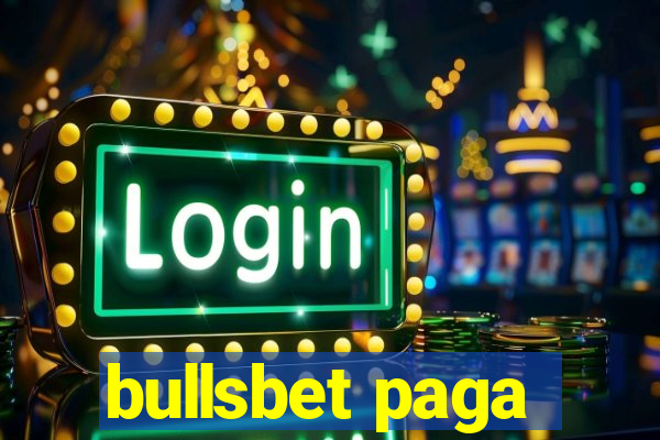 bullsbet paga