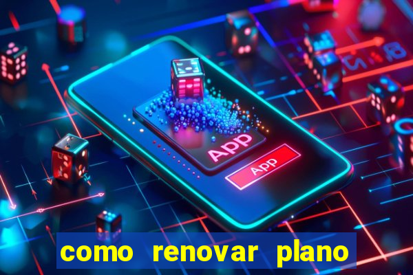 como renovar plano tim beta