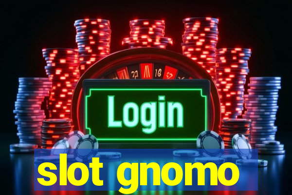 slot gnomo