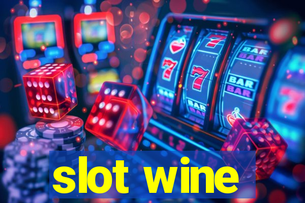 slot wine