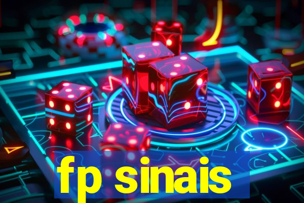 fp sinais