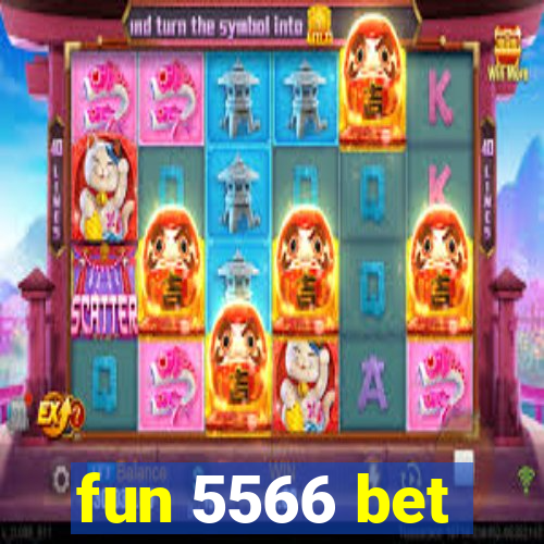 fun 5566 bet